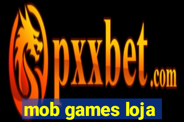 mob games loja